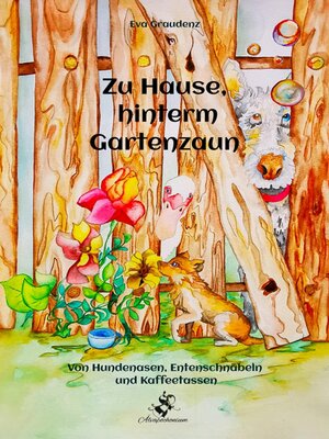 cover image of Zu Hause, hinterm Gartenzaun